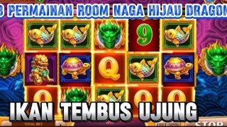 3 Permainan Room Naga Hijau Dragon Hari Ini Room JP 5 Dragon Terbaru Hari Ini [upl. by Nysilla]