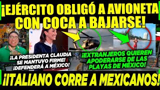 VIERNES ¡EJÉRCITO MEXICANO NO PERDONA EXTRANJERO ¡SACA A MEXAS DE PLAYA CLAUDIA ¡DA NOTICIÓN [upl. by Trovillion881]