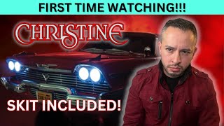 CHRISTINE 1983 SKIT INCLUDED  FIRST TIME WATCHING MOVIE REACTION [upl. by Arlee30]