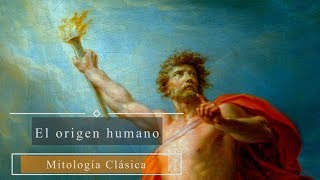 El origen o creación del hombre para los griegos mitología griega [upl. by Oznola]