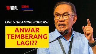 LIVE ANWAR TEMBERANG LAGI [upl. by Anehsak]