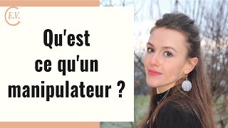 Questce quun manipulateur  Tout savoir pour reconnaître la manipulation en amour [upl. by Celinda]