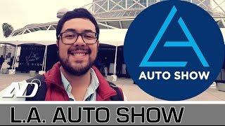 Experiencia Los Angeles AutoShow 2016  Vlog AutoDinámico [upl. by Koeppel641]