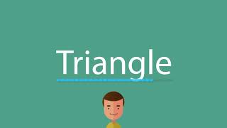 Triangle pronunciation [upl. by Gollin]