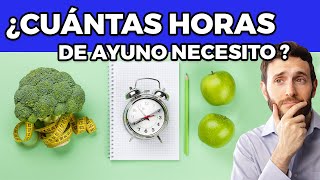 Cuantas horas de ayuno necesito para bajar de peso Ayuno Intermitente [upl. by Nekial639]