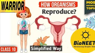 How Do Organisms Reproduce  Class 10 CBSE NCERT  FRS [upl. by Lorimer]