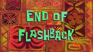 end of flashback meme template Spongebob time card 6 [upl. by Durrett790]