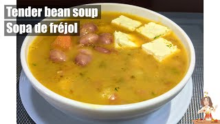 SOPA🇪🇨🥣 DE FRÉJOL TIERNO  Tender bean soup [upl. by Rushing]