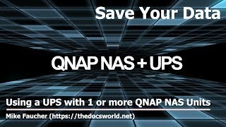 QNAP UPS Support  Using a UPS with one or more QNAP NAS units [upl. by Etiuqal]