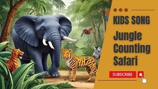 Jungle Counting Safari  MelodicKids  Nursery Rhymes amp Children Songs [upl. by Oitaroh]