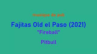 musique pub Fajitas Old el Paso 2021 [upl. by Schoenberg2]