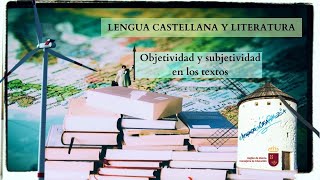 OBJETIVIDAD Y SUBJETIVIDAD EN LOS TEXTOS [upl. by Rehpretsirhc]