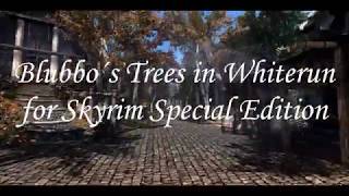 Blubbo´s Trees in Whiterun for Skyrim Special Edition 2019 Mod [upl. by Atiram]