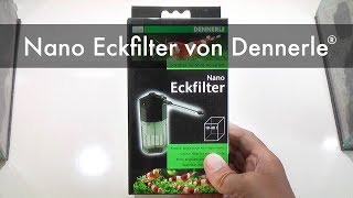 Dennerle® Nano Eckfilter [upl. by Mata]