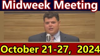 JW Midweek Meeting  October 2127 2024 [upl. by Assetan]