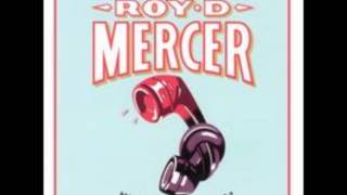 Roy D Mercer  Dead Rooster [upl. by Helge]