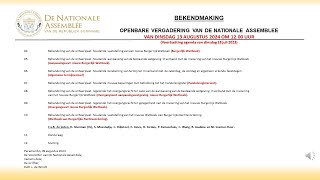 13 AUGUSTUS 2024  OPENBARE VERGADERING VAN DE NATIONALE ASSEMBLEE [upl. by Menell]