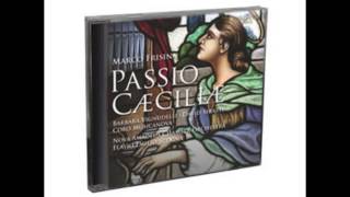 Marco Frisina  Passio Caeciliae Brilliant Classics CD 9405 [upl. by Ellord981]