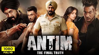 Antim The Final Truth Full Movie  Salman Khan Aayush Sharma Mahima Makwana  HD Facts amp Review [upl. by Gilles]