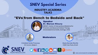 SNEV Special Series EVs from Bench to Bedside and Back [upl. by Nnaytsirk]