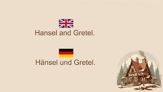 Learn GERMAN  Hansel and Gretel English amp German Audiobook [upl. by Otsirc]