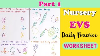 Nursery EVS Worksheets । EVS Worksheet for Nursery Class । Kindergarten । Nursery Syllabus  Part 1 [upl. by Asyl128]