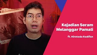 DIDATANGI HANTU KARENA LANGGAR PAMALI  HirotadaRadifan [upl. by Antonella]