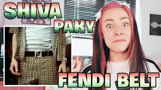 SHIVA  FENDI BELT FEAT PAKY  UK REACTION 🇬🇧 💥 [upl. by Lette]