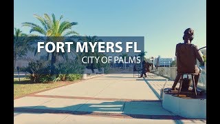 Fort Myers Florida quotCity of Palmsquot 2018 [upl. by Pomfrey]