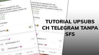 cara ꒰ upsubs💥 ꒱ channel telegram tanpa sfs [upl. by Pascoe505]