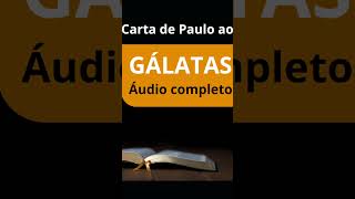 Gálatas em áudiocompleto [upl. by Caron]