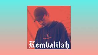 Wizz Baker  KEMBALILAH Official Audio Music [upl. by Posehn]