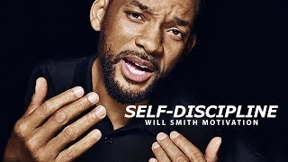 SELF DISCIPLINE  Best Motivational Speech Video Featuring Will Smith [upl. by Leinod]