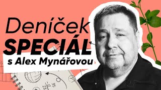 Deníček Speciál s Alex Mynářovou [upl. by Fredela]