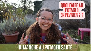 QUOI FAIRE AU POTAGER EN FEVRIER  potager permaculture jardinage [upl. by Ademla651]