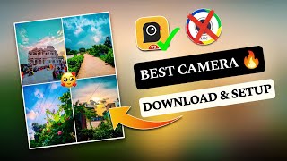 Best Camera App for Photography 😱 🔥  New Gcam Camera App  Download amp setup Process tutorial [upl. by Esirehc]