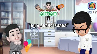 Diari Ramadhan Aiman Episod 1  Bila abang puasa [upl. by Gnanmos]