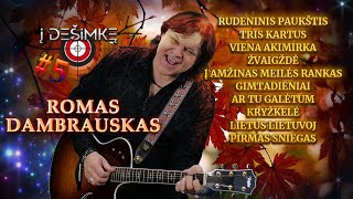 Romas Dambrauskas  į dešimkę 5 [upl. by Akahc487]