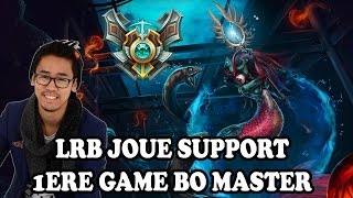 BO Master Game N°1  LRB JOUE NAMI  Ranked de Bisou [upl. by Argyle125]