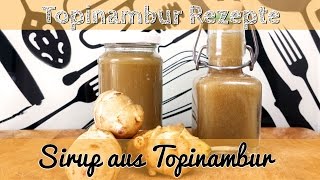 Topinambur Sirup  gesundes Süßungsmittel  Topinambur Rezept [upl. by Ettezyl]