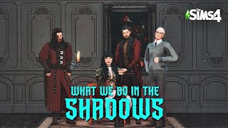 TS4 CAS  WHAT WE DO IN THE SHADOWS  РЕАЛЬНЫЕ УПЫРИ [upl. by Gratiana]