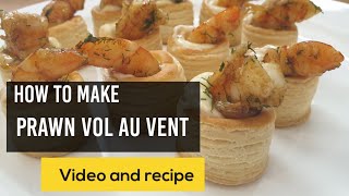 How to make Prawn Vol au ventPerfect finger food for your cocktail party [upl. by Dud426]