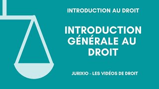 Introduction générale au droit [upl. by Sanson]