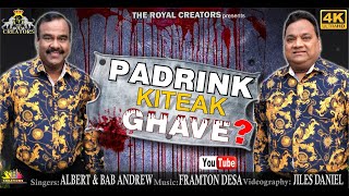 Konkani New Song 2021  Padrink Kiteak Ghave   PLEASE DO NOT DOWNLOAD [upl. by Borden]