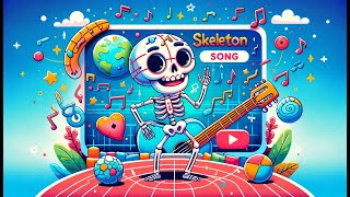 🦴 Skeleton Song A Bony Adventure Through the Human Body  Fun Biology for Kids [upl. by Ailedamla893]