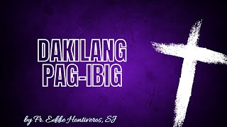 Dakilang Pagibig  Hontiveros Lyrics Video  Awitin sa Panahon ng Kwaresma at Mga Mahal na Araw [upl. by Didi]