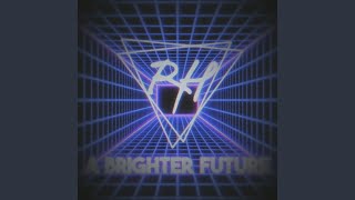 A Brighter Future Slowed [upl. by Coridon]