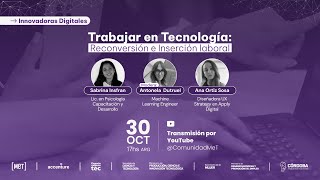 Trabajar en Tecnología Reconversión e Inserción laboral  Programa Innovadoras Digitales 2024 [upl. by Ayimat]