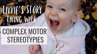 Complex Motor Stereotypies  Olivias Story Growing Up With Stereotypic Movement Disorder [upl. by Esirahs]