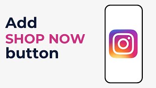 How to Add Shop Now Button on Instagram Complete Guide [upl. by Boys]